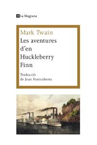 LES AVENTURES D'EN HUCKLEBERRY FINN | 9788482641409 | MARK TWAIN | Llibreria Ombra | Llibreria online de Rubí, Barcelona | Comprar llibres en català i castellà online