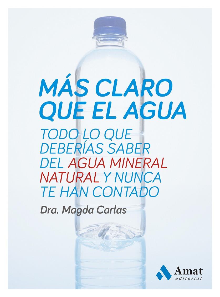 MÁS CLARO QUE EL AGUA | 9788497357333 | CARLAS ANGELATS, MAGDA | Llibreria Ombra | Llibreria online de Rubí, Barcelona | Comprar llibres en català i castellà online