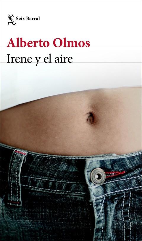 IRENE Y EL AIRE | 9788432237027 | OLMOS, ALBERTO | Llibreria Ombra | Llibreria online de Rubí, Barcelona | Comprar llibres en català i castellà online