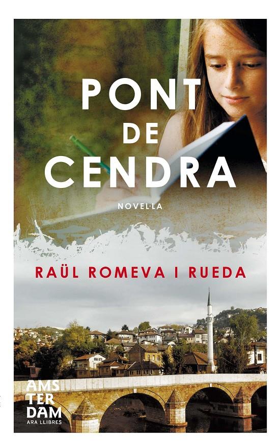 PONT DE CENDRA | 9788415645665 | ROMEVA I RUEDA, RAÜL | Llibreria Ombra | Llibreria online de Rubí, Barcelona | Comprar llibres en català i castellà online