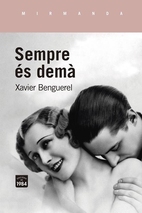 SEMPRE ÉS DEMÀ | 9788416987948 | BENGUEREL, XAVIER | Llibreria Ombra | Llibreria online de Rubí, Barcelona | Comprar llibres en català i castellà online