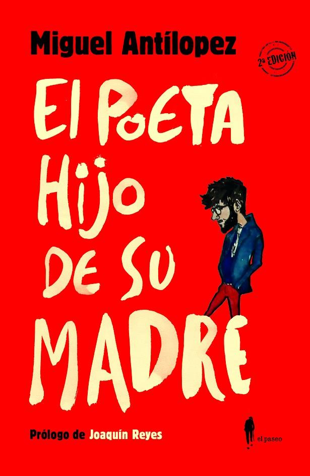 EL POETA HIJO DE SU MADRE | 9788412297324 | ANTÍLOPEZ, MIGUEL | Llibreria Ombra | Llibreria online de Rubí, Barcelona | Comprar llibres en català i castellà online