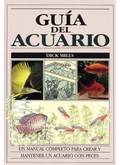 GUIA DEL ACUARIO | 9788428209113 | MILLS, DICK | Llibreria Ombra | Llibreria online de Rubí, Barcelona | Comprar llibres en català i castellà online