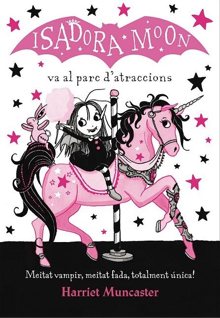 LA ISADORA MOON VA AL PARC D'ATRACCIONS (LA ISADORA MOON) | 9788420487755 | HARRIET MUNCASTER | Llibreria Ombra | Llibreria online de Rubí, Barcelona | Comprar llibres en català i castellà online