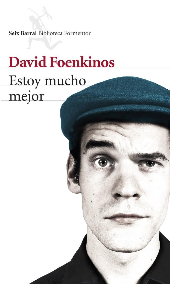 ESTOY MUCHO MEJOR | 9788432220272 | DAVID FOENKINOS | Llibreria Ombra | Llibreria online de Rubí, Barcelona | Comprar llibres en català i castellà online