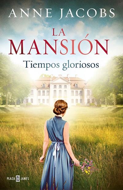 LA MANSION. TIEMPOS GLORIOSOS | 9788401024702 | JACOBS, ANNE | Llibreria Ombra | Llibreria online de Rubí, Barcelona | Comprar llibres en català i castellà online