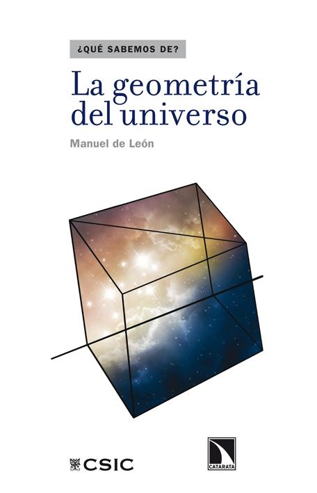 LA GEOMETRÍA DEL UNIVERSO | 9788483197769 | DE LEÓN, MANUEL | Llibreria Ombra | Llibreria online de Rubí, Barcelona | Comprar llibres en català i castellà online