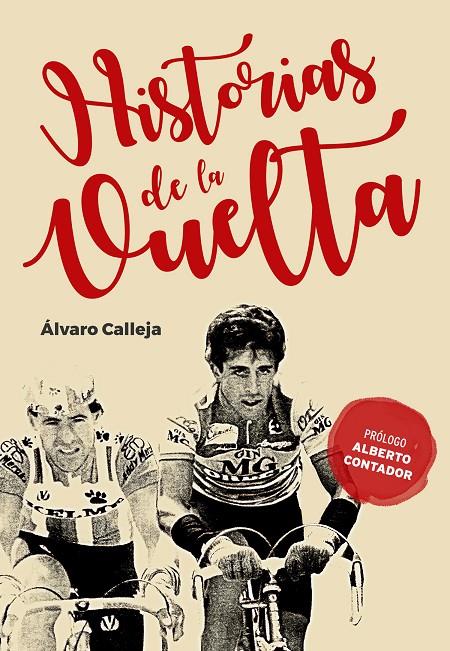 HISTORIAS DE LA VUELTA | 9788415448358 | CALLEJA MORENO, ÁLVARO | Llibreria Ombra | Llibreria online de Rubí, Barcelona | Comprar llibres en català i castellà online