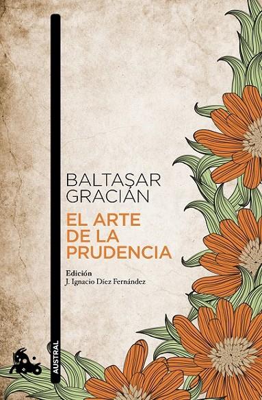 EL ARTE DE LA PRUDENCIA | 9788499984025 | BALTASAR GRACIÁN | Llibreria Ombra | Llibreria online de Rubí, Barcelona | Comprar llibres en català i castellà online