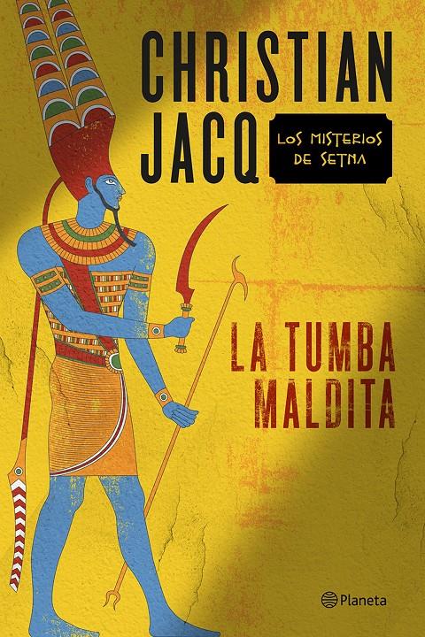 LA TUMBA MALDITA | 9788408145837 | CHRISTIAN JACQ | Llibreria Ombra | Llibreria online de Rubí, Barcelona | Comprar llibres en català i castellà online