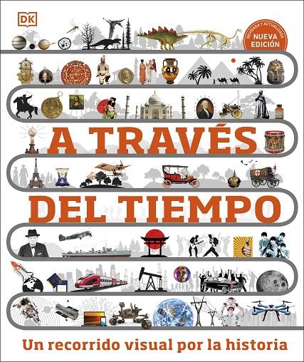 A TRAVÉS DEL TIEMPO. NUEVA EDICIÓN | 9780241642986 | DK | Llibreria Ombra | Llibreria online de Rubí, Barcelona | Comprar llibres en català i castellà online