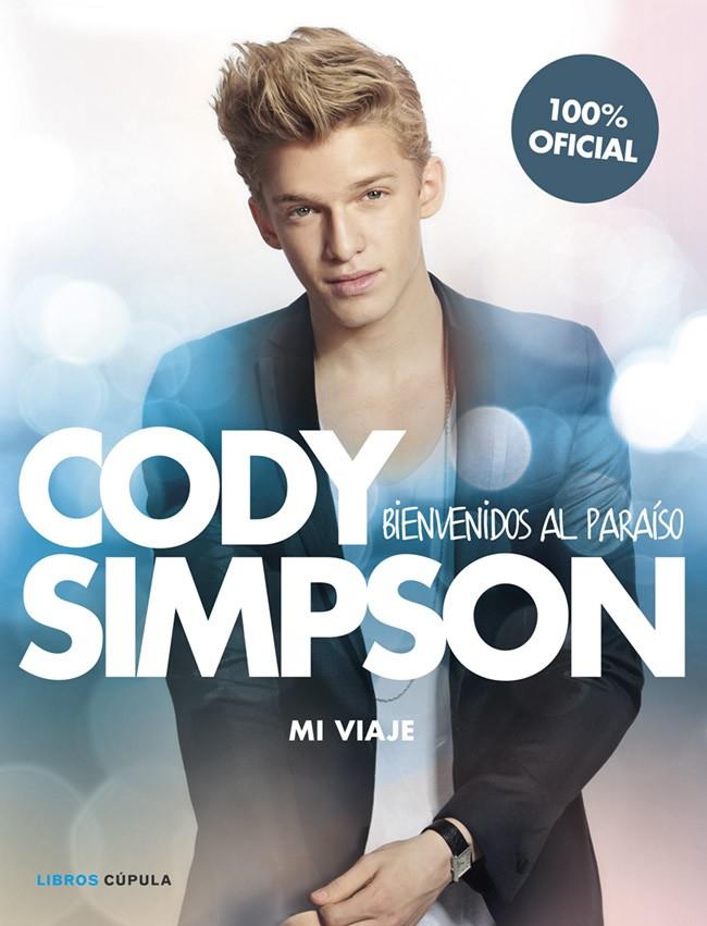 CODY SIMPSON. BIENVENIDOS AL PARAÍSO | 9788448018566 | CODY SIMPSON | Llibreria Ombra | Llibreria online de Rubí, Barcelona | Comprar llibres en català i castellà online