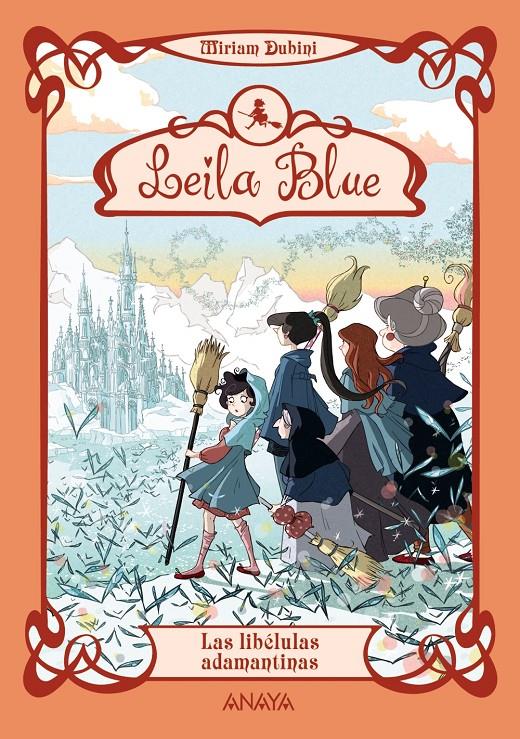 LEILA BLUE 4 LAS LIBÉLULAS ADAMANTINAS | 9788467829341 | MIRIAM DUBINI | Llibreria Ombra | Llibreria online de Rubí, Barcelona | Comprar llibres en català i castellà online