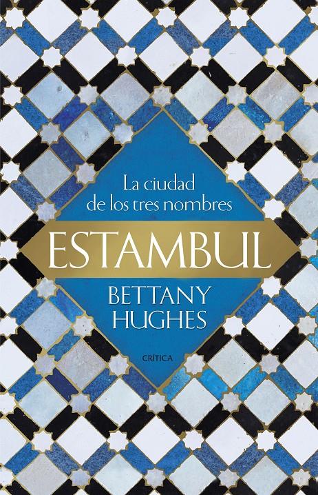 ESTAMBUL | 9788417067731 | HUGHES, BETTANY | Llibreria Ombra | Llibreria online de Rubí, Barcelona | Comprar llibres en català i castellà online