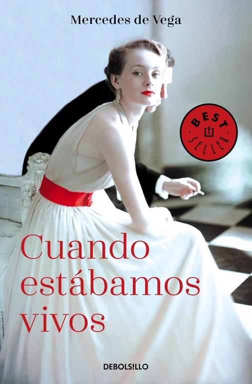 CUANDO ESTÁBAMOS VIVOS | 9788466338714 | DE VEGA, MERCEDES | Llibreria Ombra | Llibreria online de Rubí, Barcelona | Comprar llibres en català i castellà online