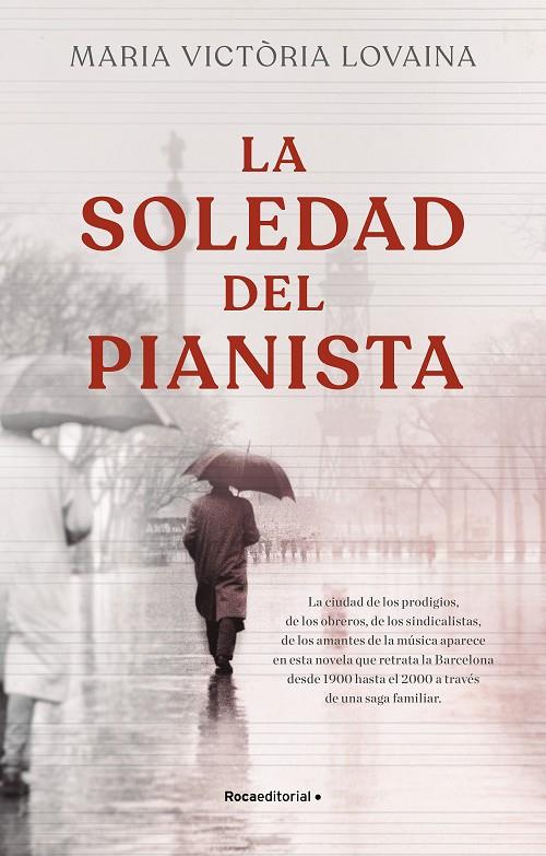 LA SOLEDAD DEL PIANISTA | 9788418557774 | LOVAINA I RUIZ, MARIA VICTÒRIA | Llibreria Ombra | Llibreria online de Rubí, Barcelona | Comprar llibres en català i castellà online