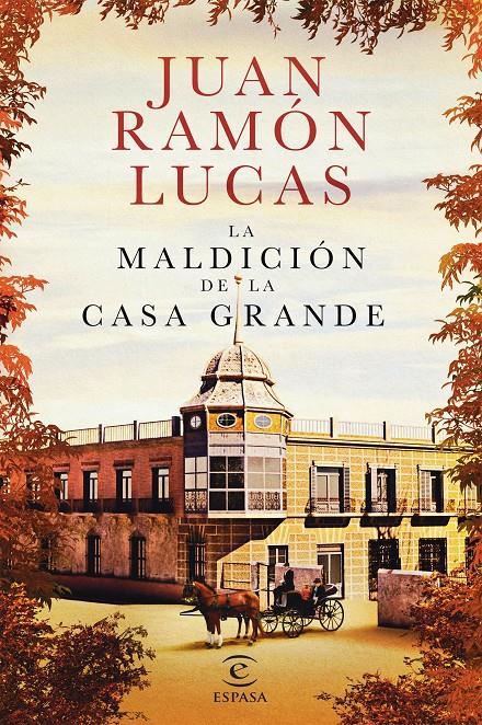 LA MALDICIÓN DE LA CASA GRANDE | 9788467052558 | LUCAS FERNÁNDEZ, JUAN RAMÓN | Llibreria Ombra | Llibreria online de Rubí, Barcelona | Comprar llibres en català i castellà online