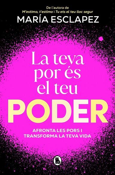 LA TEVA POR ÉS EL TEU PODER | 9788402430328 | ESCLAPEZ, MARÍA | Llibreria Ombra | Llibreria online de Rubí, Barcelona | Comprar llibres en català i castellà online