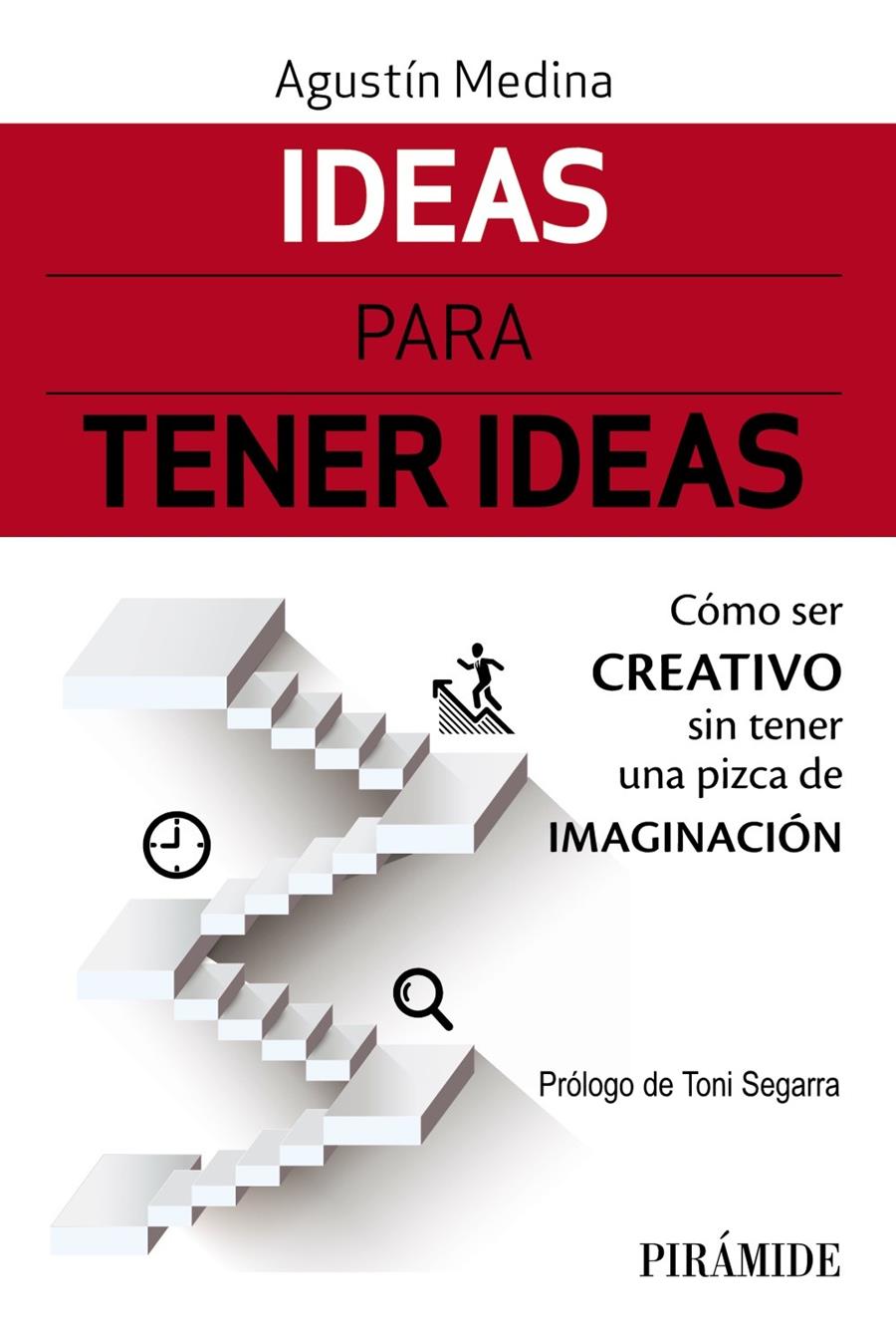 IDEAS PARA TENER IDEAS | 9788436839029 | MEDINA, AGUSTÍN | Llibreria Ombra | Llibreria online de Rubí, Barcelona | Comprar llibres en català i castellà online