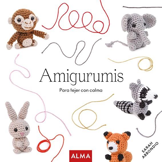 AMIGURUMIS (COL. HOBBIES) | 9788418933004 | SARAH ABBONDIO | Llibreria Ombra | Llibreria online de Rubí, Barcelona | Comprar llibres en català i castellà online