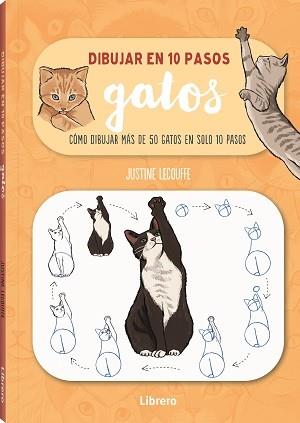 DIBUJAR GATOS EN 10 PASOS | 9789463597661 | LECOUFFEE, JUSTINE | Llibreria Ombra | Llibreria online de Rubí, Barcelona | Comprar llibres en català i castellà online