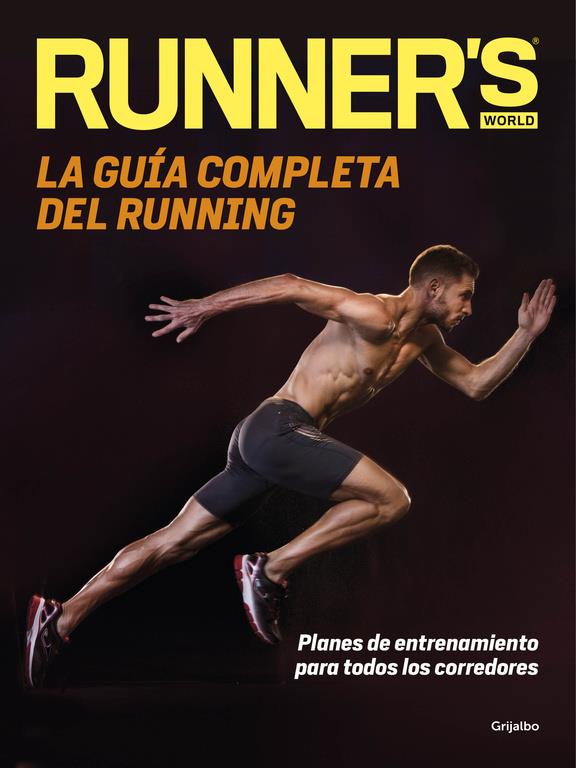 LA GUÍA COMPLETA DEL RUNNING | 9788416449699 | RUNNER'S WORLD | Llibreria Ombra | Llibreria online de Rubí, Barcelona | Comprar llibres en català i castellà online