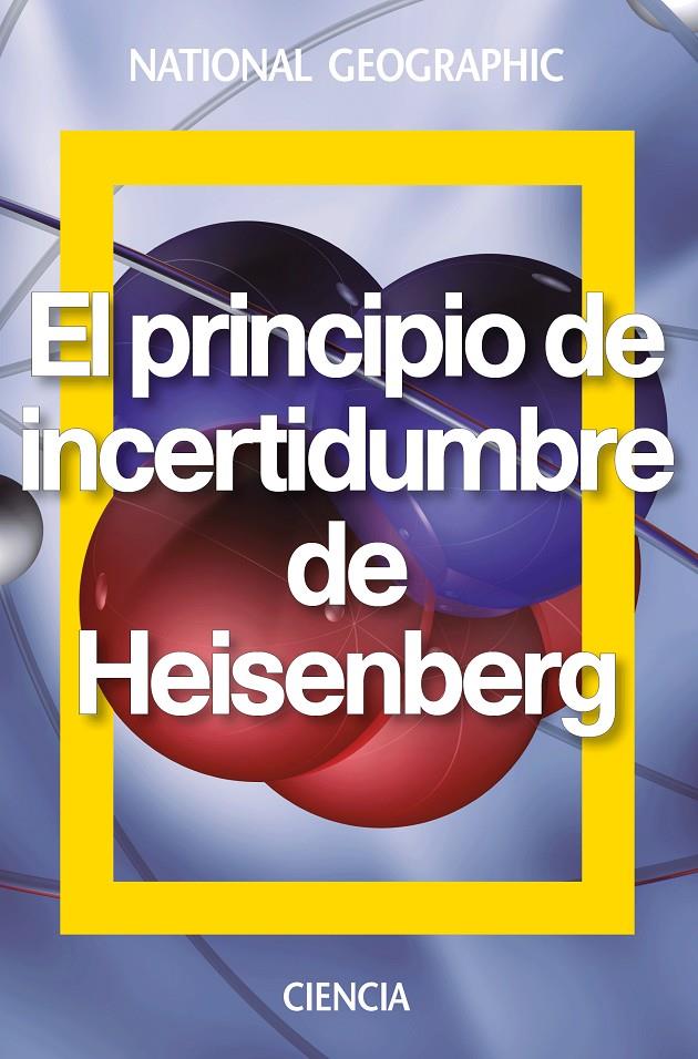 EL PRINCIPIO DE INCERTIDUMBRE DE HEISENBERG | 9788482986579 | NAVARRO FAUS, JESUS | Llibreria Ombra | Llibreria online de Rubí, Barcelona | Comprar llibres en català i castellà online