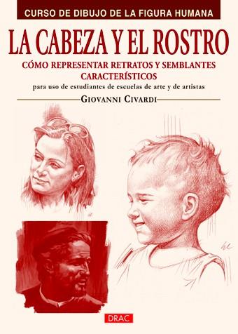 LA CABEZA Y EL ROSTRO | 9788498742107 | CIVARDI, GIOVANNI | Llibreria Ombra | Llibreria online de Rubí, Barcelona | Comprar llibres en català i castellà online