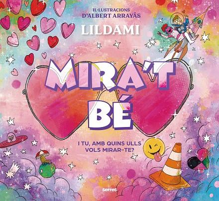 MIRA'T BÉ | 9788427240339 | LILDAMI | Llibreria Ombra | Llibreria online de Rubí, Barcelona | Comprar llibres en català i castellà online