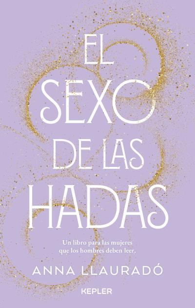 EL SEXO DE LAS HADAS | 9788416344994 | LLAURADÓ, ANNA | Llibreria Ombra | Llibreria online de Rubí, Barcelona | Comprar llibres en català i castellà online