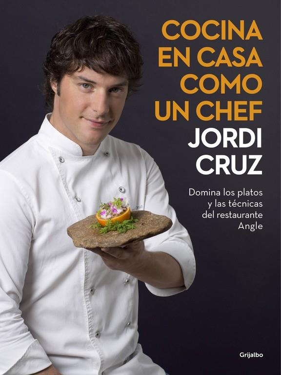 COCINA EN CASA COMO UN CHEF | 9788416449507 | CRUZ, JORDI | Llibreria Ombra | Llibreria online de Rubí, Barcelona | Comprar llibres en català i castellà online