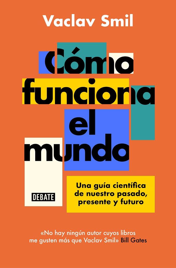 CÓMO FUNCIONA EL MUNDO | 9788418619359 | SMIL, VACLAV | Llibreria Ombra | Llibreria online de Rubí, Barcelona | Comprar llibres en català i castellà online