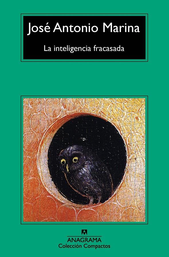 LA INTELIGENCIA FRACASADA | 9788433978059 | JOSÉ ANTONIO MARINA | Llibreria Ombra | Llibreria online de Rubí, Barcelona | Comprar llibres en català i castellà online