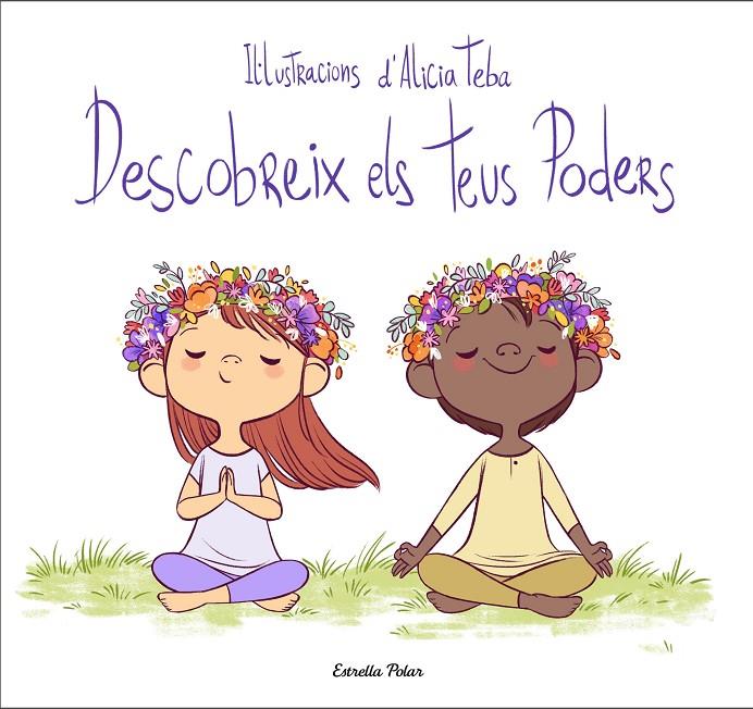 DESCOBREIX ELS TEUS PODERS | 9788413890494 | TEBA GODOY, ALICIA | Llibreria Ombra | Llibreria online de Rubí, Barcelona | Comprar llibres en català i castellà online