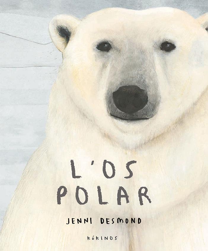 L'OS POLAR | 9788417074647 | DESMOND, JENNI | Llibreria Ombra | Llibreria online de Rubí, Barcelona | Comprar llibres en català i castellà online