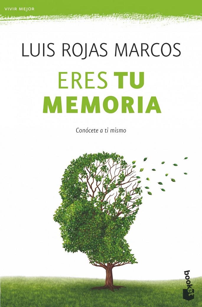 ERES TU MEMORIA | 9788467008289 | LUIS ROJAS MARCOS | Llibreria Ombra | Llibreria online de Rubí, Barcelona | Comprar llibres en català i castellà online