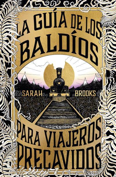 LA GUÍA DE LOS BALDÍOS PARA VIAJEROS PRECAVIDOS | 9788410085046 | BROOKS, SARAH | Llibreria Ombra | Llibreria online de Rubí, Barcelona | Comprar llibres en català i castellà online