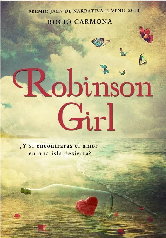 ROBINSON GIRL (CASTELLA) | 9788490430620 | ROCIO CARMONA | Llibreria Ombra | Llibreria online de Rubí, Barcelona | Comprar llibres en català i castellà online