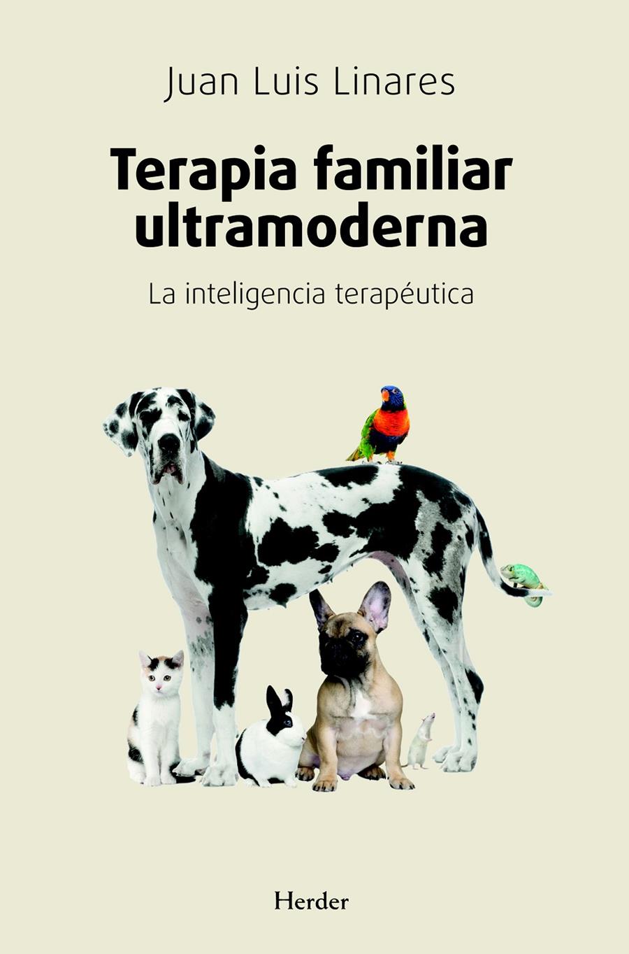 TERAPIA FAMILIAR ULTRAMODERNA LA INTELIGENCIA TERAPEUTICA | 9788425430626 | JUAN LUIS LINARES | Llibreria Ombra | Llibreria online de Rubí, Barcelona | Comprar llibres en català i castellà online