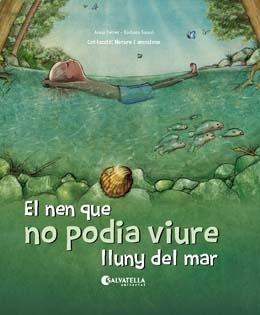 EL NEN QUE NO PODIA VIURE LLUNY DEL MAR | 9788417841256 | FERRER CLAVERIA, ANNA | Llibreria Ombra | Llibreria online de Rubí, Barcelona | Comprar llibres en català i castellà online