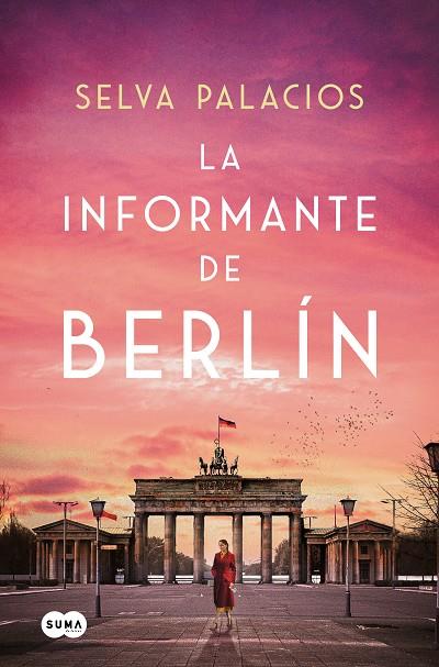 LA INFORMANTE DE BERLÍN | 9788410257313 | PALACIOS, SELVA | Llibreria Ombra | Llibreria online de Rubí, Barcelona | Comprar llibres en català i castellà online