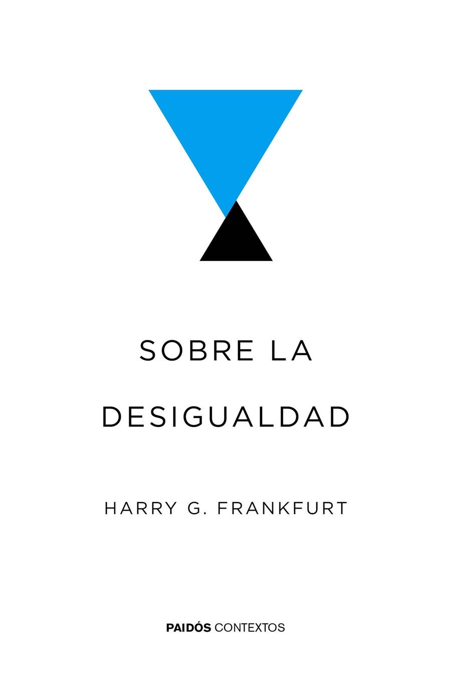 SOBRE LA DESIGUALDAD | 9788449332043 | HARRY G. FRANKFURT | Llibreria Ombra | Llibreria online de Rubí, Barcelona | Comprar llibres en català i castellà online