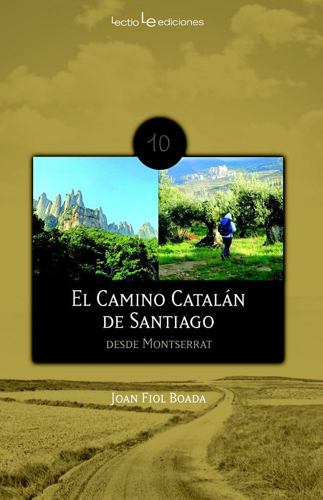 EL CAMINO CATALÁN DE SANTIAGO | 9788496754485 | JOAN FIOL BOADA | Llibreria Ombra | Llibreria online de Rubí, Barcelona | Comprar llibres en català i castellà online