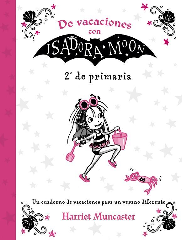 2º DE VACACIONES CON ISADORA MOON  | 9788420434384 | MUNCASTER, HARRIET | Llibreria Ombra | Llibreria online de Rubí, Barcelona | Comprar llibres en català i castellà online