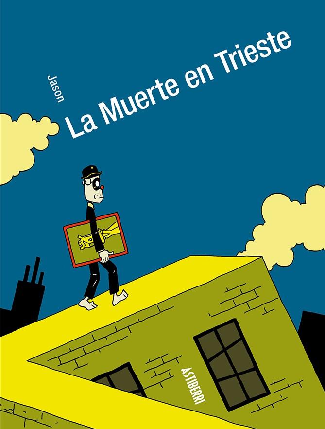 LA MUERTE EN TRIESTE | 9788410332393 | JASON | Llibreria Ombra | Llibreria online de Rubí, Barcelona | Comprar llibres en català i castellà online