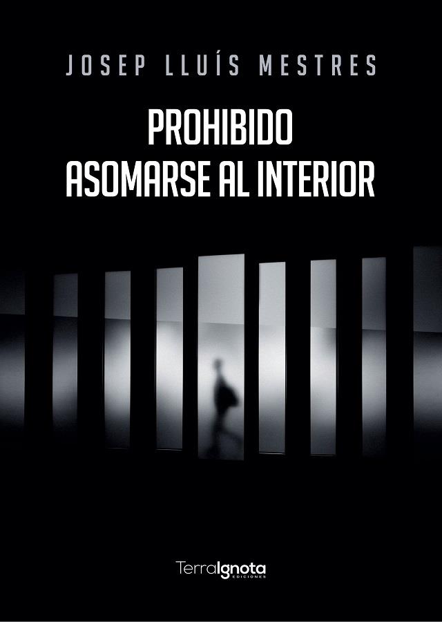 PROHIBIDO ASOMARSE AL INTERIOR | 9788412577969 | LLUÍS MESTRES, JOSEP | Llibreria Ombra | Llibreria online de Rubí, Barcelona | Comprar llibres en català i castellà online