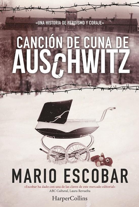 CANCIÓN DE CUNA DE AUSCHWITZ | 9788416502158 | ESCOBAR, MARIO | Llibreria Ombra | Llibreria online de Rubí, Barcelona | Comprar llibres en català i castellà online