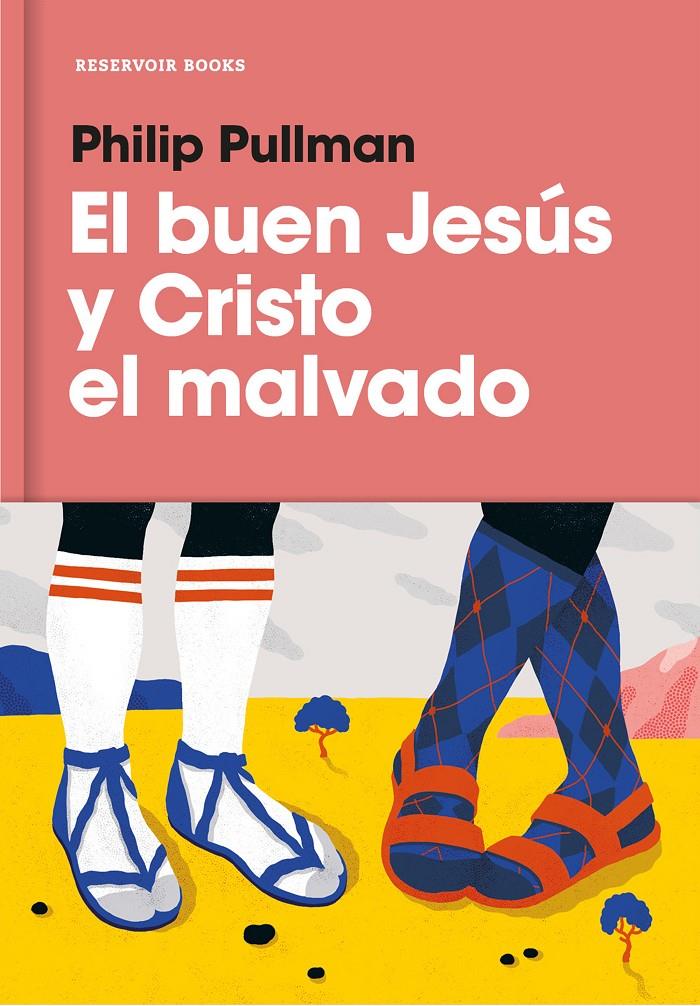 EL BUEN JESÚS Y CRISTO EL MALVADO | 9788417125073 | PHILIP PULLMAN | Llibreria Ombra | Llibreria online de Rubí, Barcelona | Comprar llibres en català i castellà online