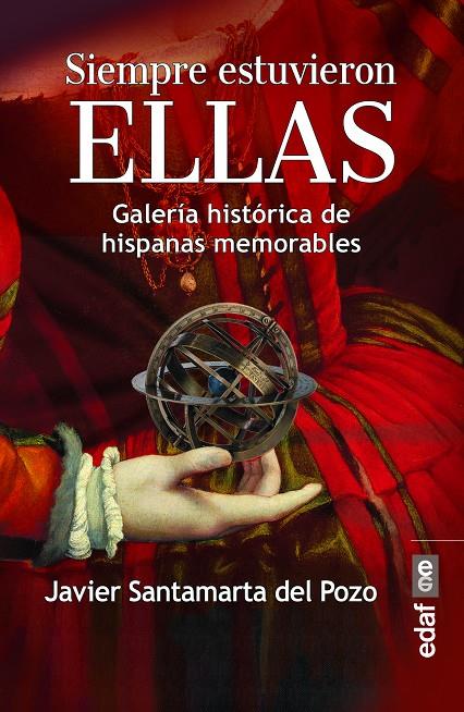 SIEMPRE ESTUVIERON ELLAS | 9788441438927 | SANTAMARTA DEL POZO, JAVIER | Llibreria Ombra | Llibreria online de Rubí, Barcelona | Comprar llibres en català i castellà online