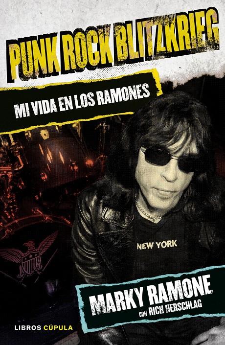 PUNK ROCK BLITZKRIEG | 9788448021399 | MARKY RAMONE | Llibreria Ombra | Llibreria online de Rubí, Barcelona | Comprar llibres en català i castellà online